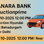 Canara Bank | eAuctionprime | 30-10-2025 12:00 PM | eAuction Hyundai i20 | Bahadurgarh | Near Delhi Canara Bank | eAuctionprime | 30-10-2025 12:00 PM | eAuction Hyundai i20 | Bahadurgarh | Near Delhi